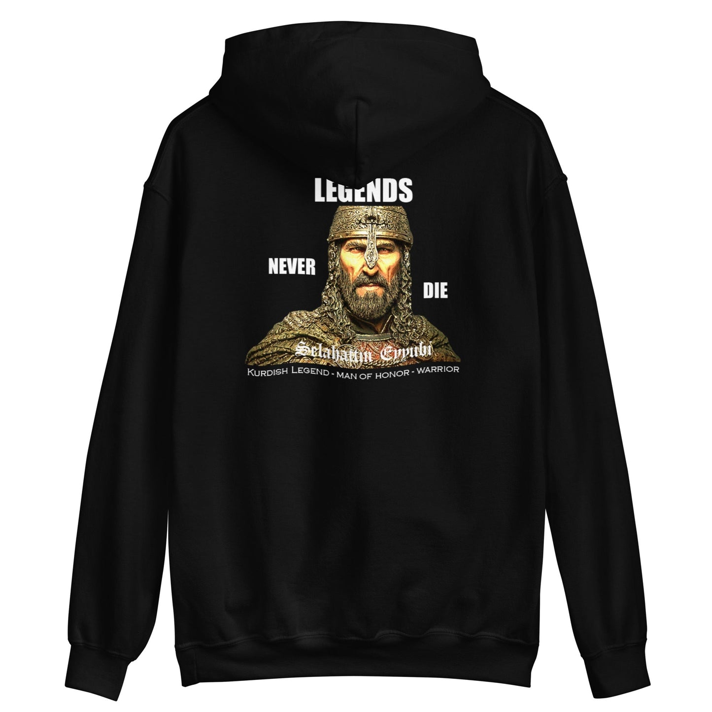 Legends Never Die - Selahattin Eyyubi Hoodie Kurdish Fanshop