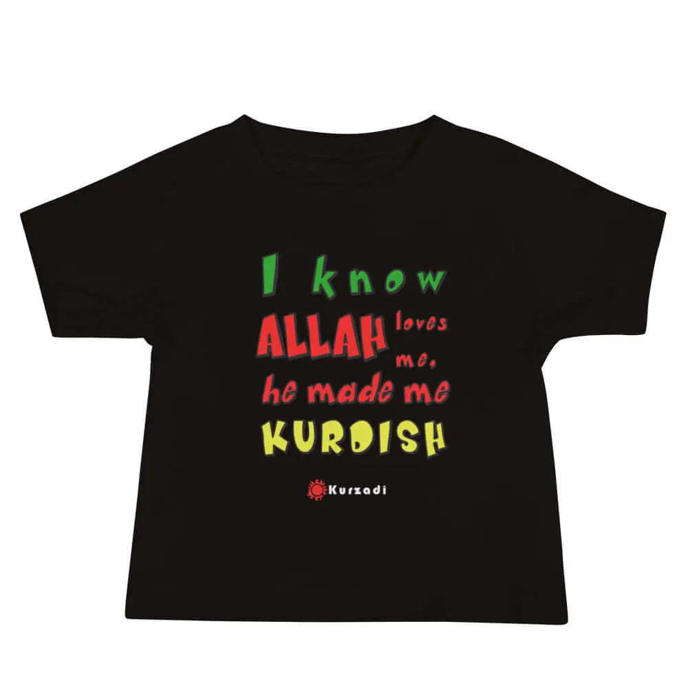 I Know Allah loves me He made me Kurdish - Baby / Kinder T-Shirt Kurdish Fanshop