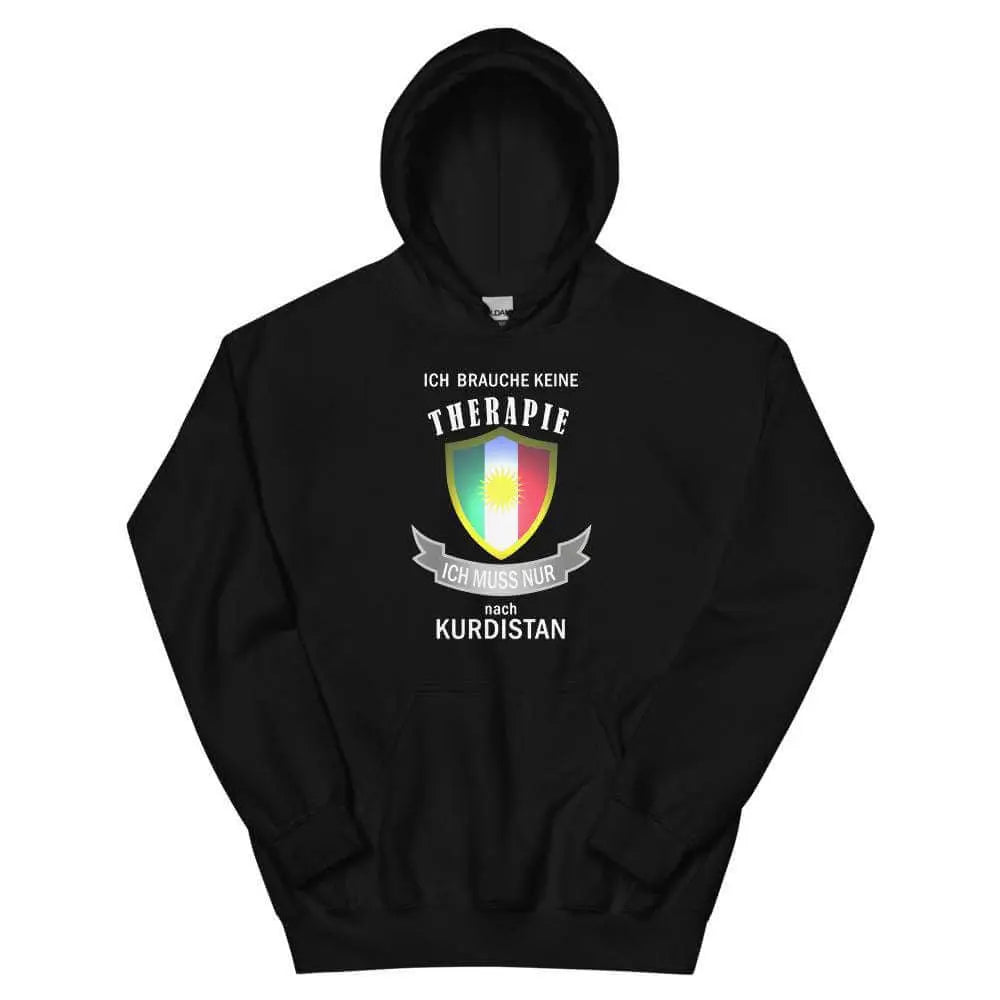 Ich brauche keine Therapie - Ich muss nur nach Kurdistan" - Hoodie Kurdish Fanshop