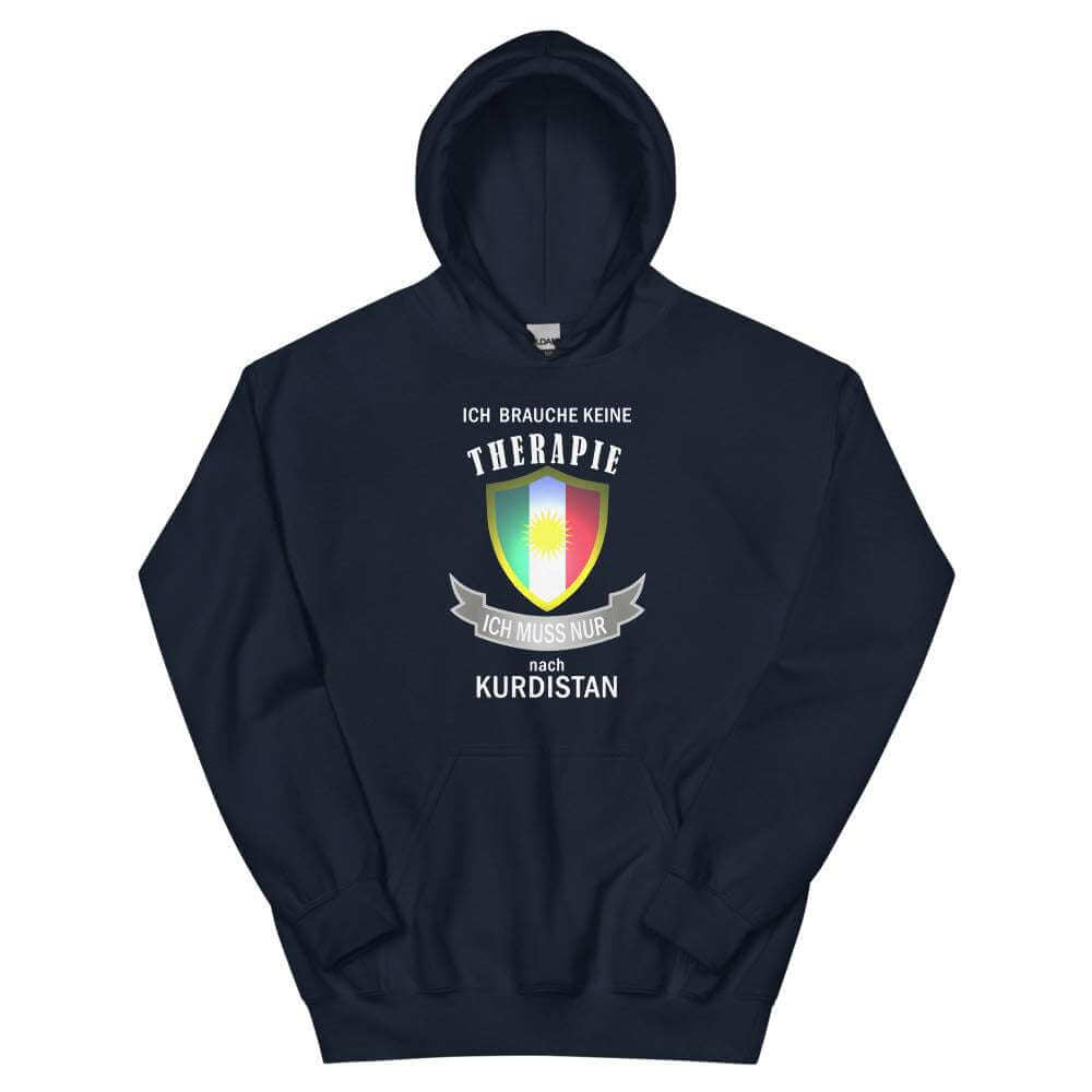 "Ich brauche keine Therapie - Ich muss nur nach Kurdistan" - Hoodie freeshipping - Kurdish Fanshop